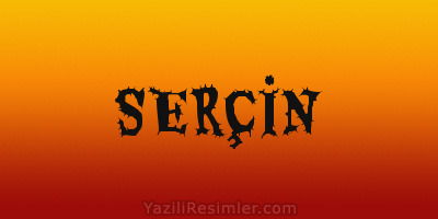 SERÇİN