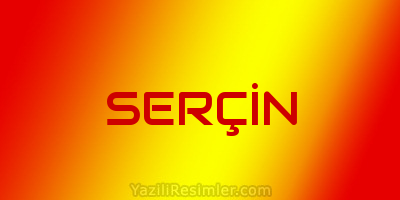 SERÇİN