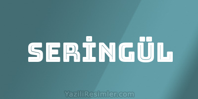 SERİNGÜL