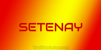 SETENAY