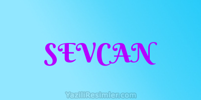 SEVCAN