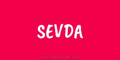 SEVDA