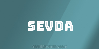 SEVDA