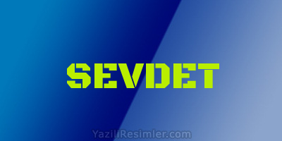 SEVDET