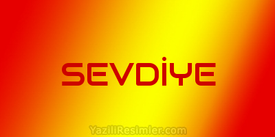 SEVDİYE