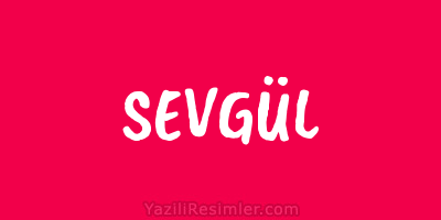 SEVGÜL