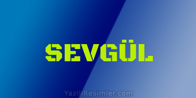 SEVGÜL