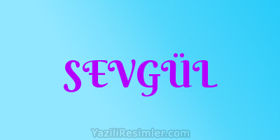 SEVGÜL