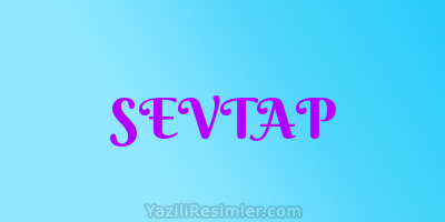 SEVTAP