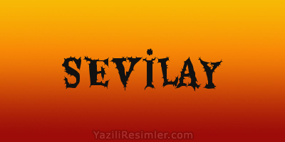 SEVİLAY