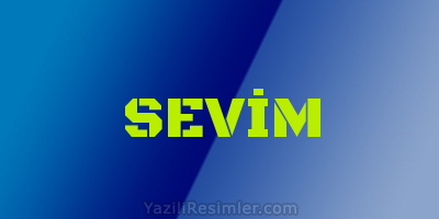 SEVİM