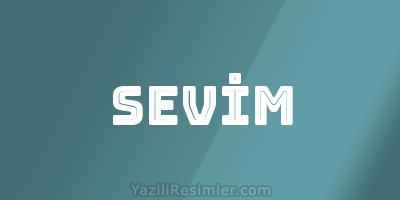 SEVİM