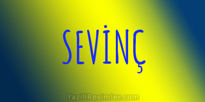 SEVİNÇ