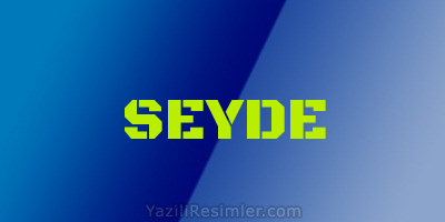 SEYDE