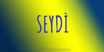 SEYDİ