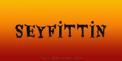 SEYFİTTİN