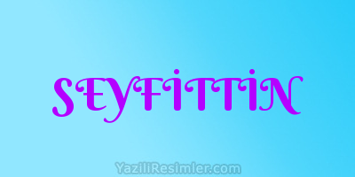 SEYFİTTİN