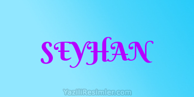 SEYHAN