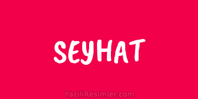 SEYHAT