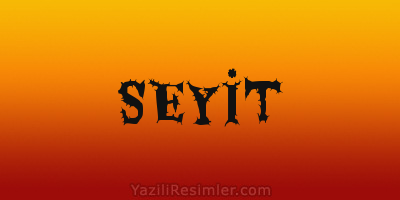 SEYİT