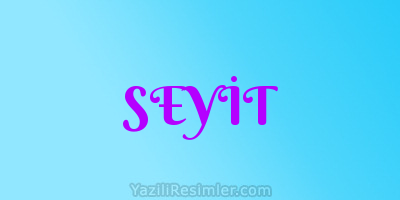 SEYİT