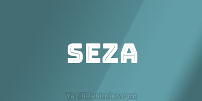 SEZA