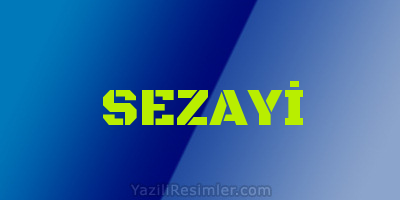 SEZAYİ