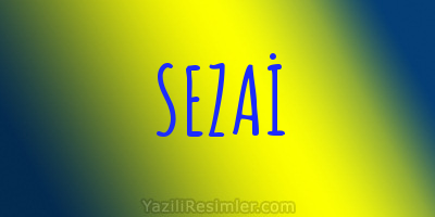 SEZAİ