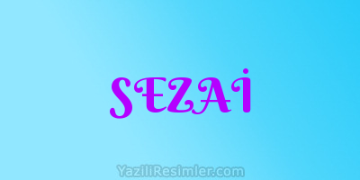 SEZAİ