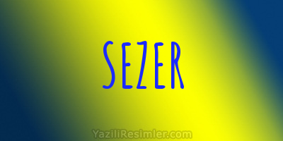 SEZER