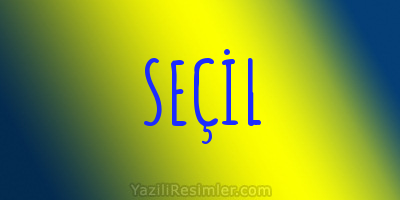 SEÇİL