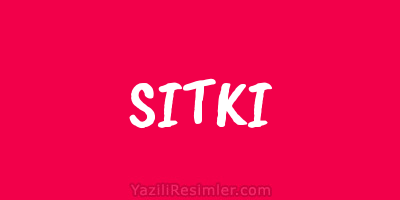 SITKI