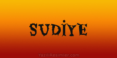 SUDİYE