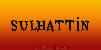 SULHATTİN