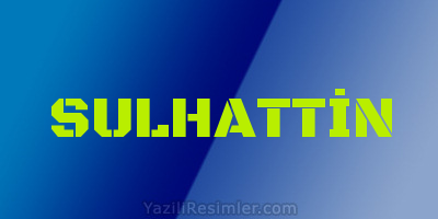 SULHATTİN