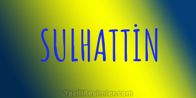 SULHATTİN