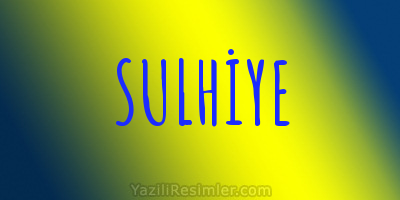 SULHİYE