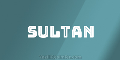 SULTAN