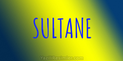 SULTANE