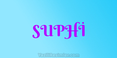 SUPHİ