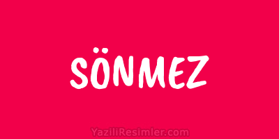 SÖNMEZ