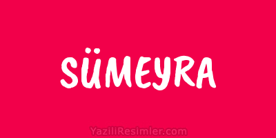 SÜMEYRA