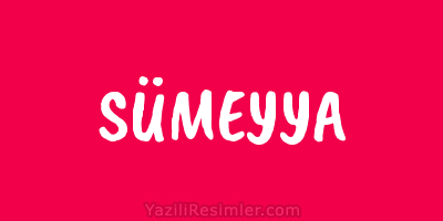 SÜMEYYA