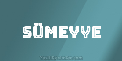 SÜMEYYE