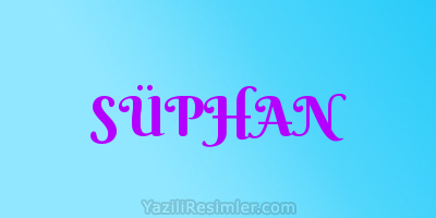 SÜPHAN