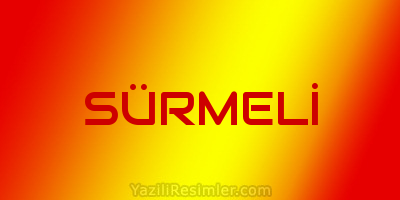 SÜRMELİ