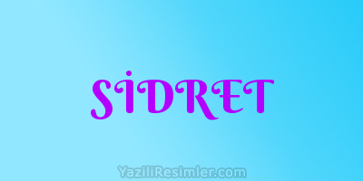 SİDRET