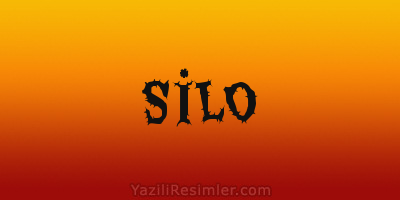 SİLO