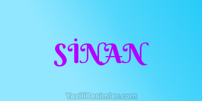 SİNAN