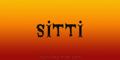 SİTTİ